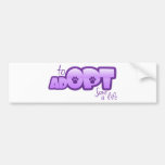 Opt To Adopt Bumper Sticker