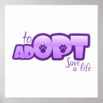 Opt To Adopt Posters