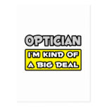 Optician .. I'm Kind of a Big Deal Postcards