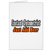 Optometrist...Add Beer cards by Optometrist_Shirts Optometrist...Add Beer cards
