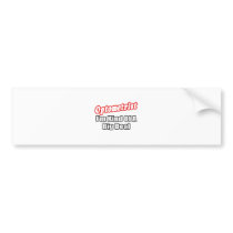 Optometrist...Big Deal Bumper Stickers