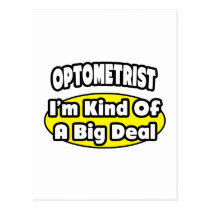 Optometrist = Kind of a Big Deal Post Card