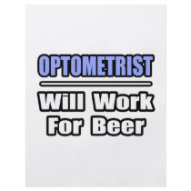 Optometrist...Will Work For Beer flyers