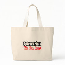 Optometrists Make Great Lovers bags