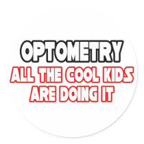 Optometry...Cool Kids stickers by Optometrist_Shirts Optometry...Cool Kids stickers