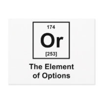 Or, The Element of Options Post Card
