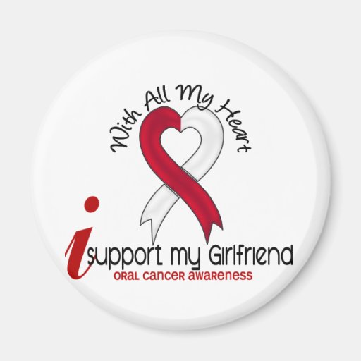 ORAL CANCER I Support My Girlfriend Fridge Magnet