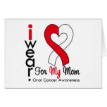 Oral Cancer I Wear Ribbon For My Mom cards
