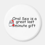 Oral Sex Is A Great Last Minute Gift Magnets