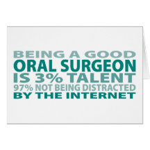 Oral Surgeon 3% Talent Greeting Cards