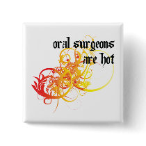 Oral Surgeons Are Hot buttons by itsallhot Oral Surgeons Are Hot buttons