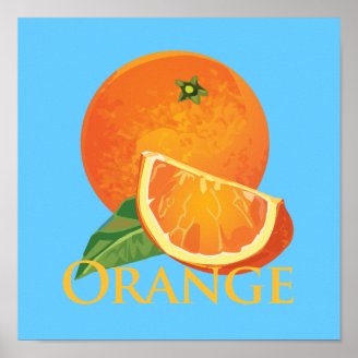 Orange and Orange Slice Posters