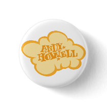 art, artsprojekt, skateboarding, skate culture, graffiti, underground, hip hop, fine art, mixed media, andy howell, andy howell postcards, andy howell postage, andy howell stamps, andy howell mugs, andy howell shoes, andy howell calenders, andy howell bags, andy howell buttons, andy howell hats, andy howell mousepads, andy howell stickers, andy howell posters, andyhowell.com, intoxicating, fear, passion, element skateboards, the history of skateboard art, pro skateboarder, new deal skateboards, giant distribution, andy how, Button with custom graphic design