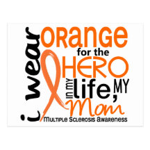 Orange For Hero 2 Mom MS Multiple Sclerosis Post Cards