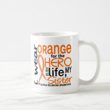 Orange For Hero 2 Sister MS Multiple Sclerosis Coffee Mug