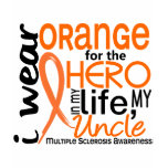 Orange For Hero 2 Uncle MS Multiple Sclerosis Tee Shirts