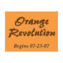 Orange Revolution Begins 07-23-07 postcards