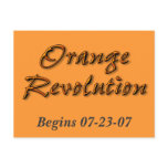 Orange Revolution Begins 07-23-07 Postcard