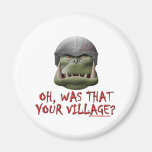 Orc: Was That Your Village? Refrigerator Magnets