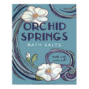 Orchid Springs Bath Salts posters