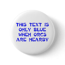Orcs Button by Dustbuster Orcs Button