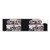Order Equipment Right! bumper stickers
