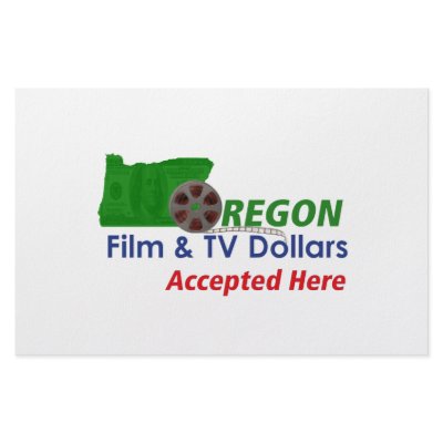 Oregon Film and TV Dollars Accepted Here Sign Custom Flyer by haroldphillips