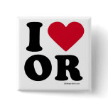 OREGON - "I LOVE OR" "I LOVE OREGON"  buttons