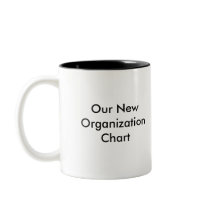Org Chart Mug by tuesdaygraphics Org Chart Mug