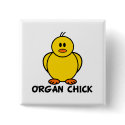 Organ Chick buttons by chicktshirts8 Organ Chick buttons