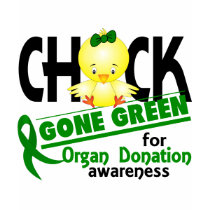 Organ Donation Chick Gone Green 2 t-shirts