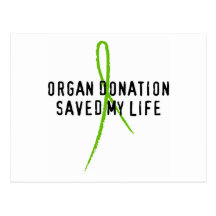 Organ Donation Saved My Life Postcard