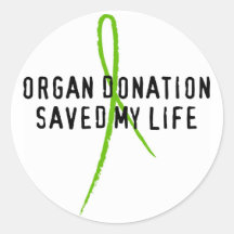Organ Donation Saved My Life Sticker