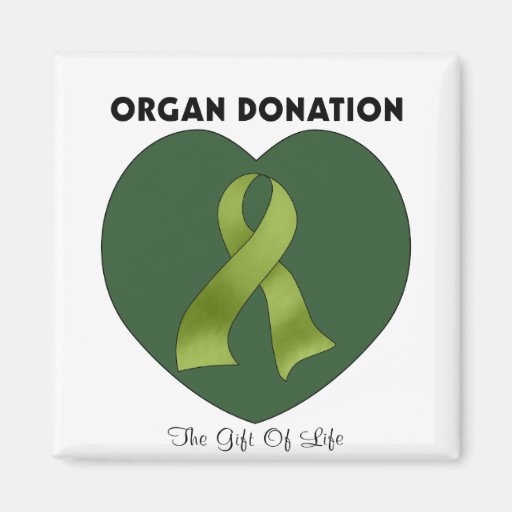 Organ Donation: The Gift Of Life Magnet