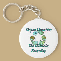 Organ Donation the ultimate recycling keychains