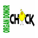 Organ Donor Chick 1 t-shirts by professiongifts Organ Donor Chick 1 t-shirts