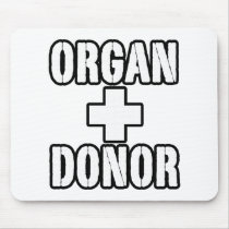 ORGAN+DONOR-DR MOUSEPADS