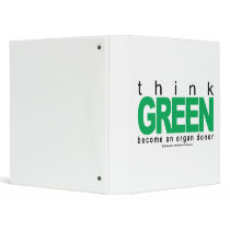 Organ Donor THINK Green binders by fightcancertees Organ Donor THINK Green binders