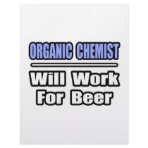 Organic Chemist...Will Work For Beer letterhead