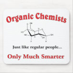 Organic Chemists just like regular people mousepads