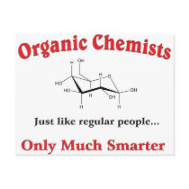 Organic Chemists just like regular people Postcard