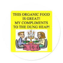 ORGANIC food joke stickers