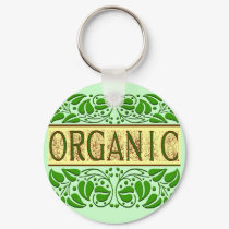 Organic Green Slogan keychains by thegardenpages Organic Green Slogan keychains