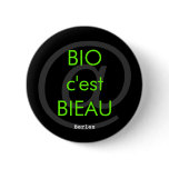 Organic it is Bieau Pins