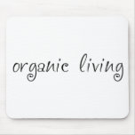Organic Living Mousepad