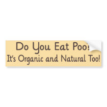 Organic Poo Bumper Sticker