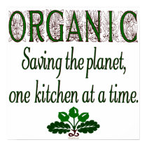 Organic Saving the Planet Kitchen Print posters