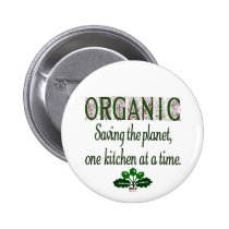 Organic Saving the Planet Kitchen Saying Button buttons
