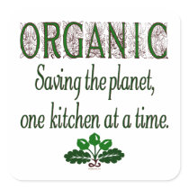 Organic Saving the Planet Kitchen Saying stickers