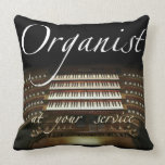 Organist at your service throw pillow pillows